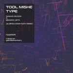 Saman Wilson Ft Behzad Leito – Tool Mishe Type (Alireza Mokhtary Remix) - 