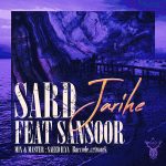 Sard ft sansoor – Jarihe