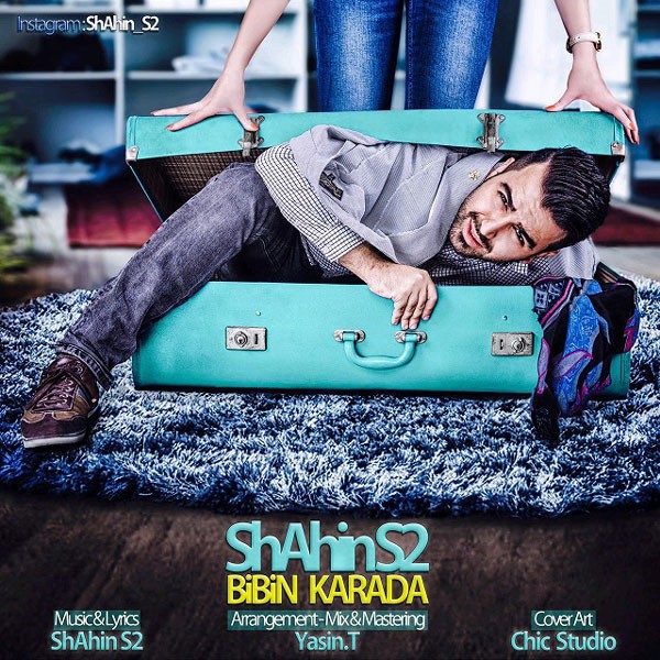 Shahin S2 – Bibin Karada