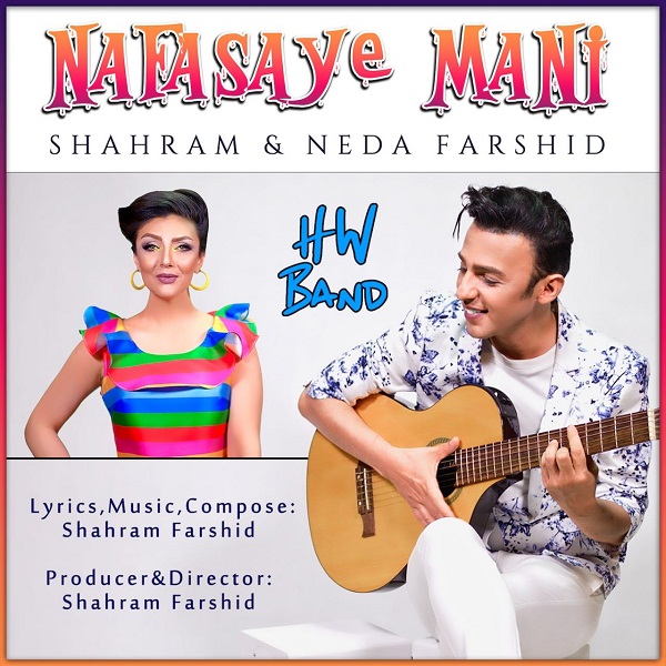Shahram & Neda Farshid – Nafasaye Mani