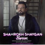 Shahrokh Shaygan – Baroon - 