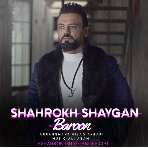 Shahrokh Shaygan – Baroon