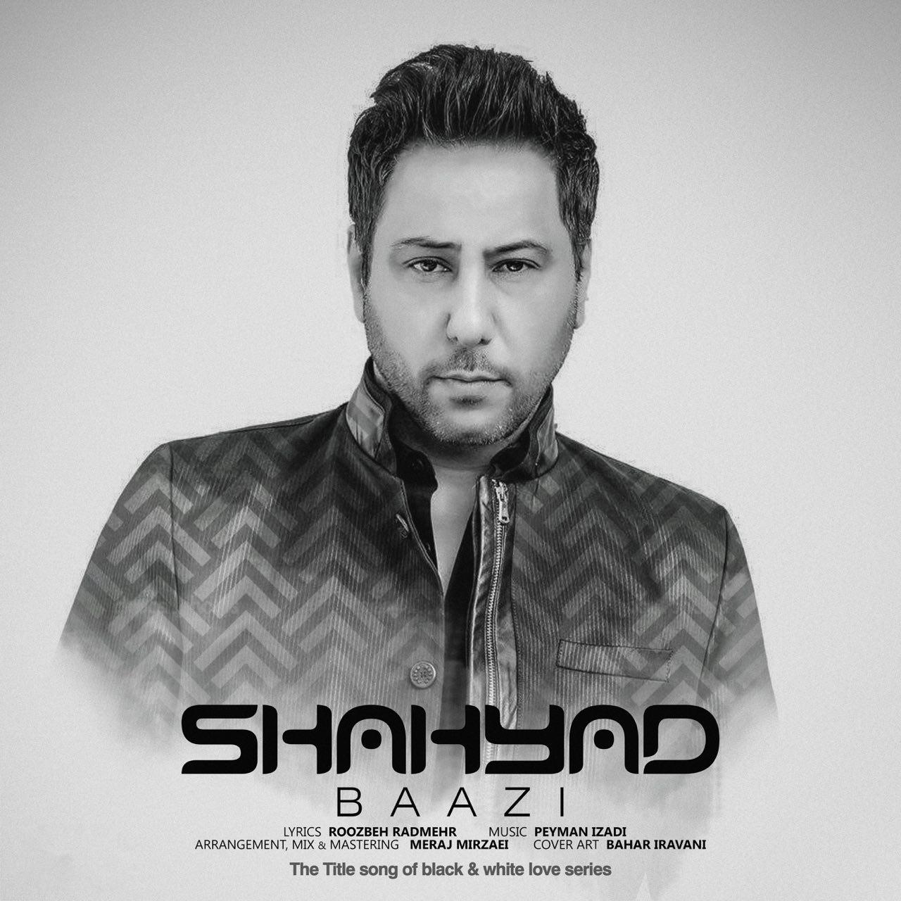 Shahyad – Baazi