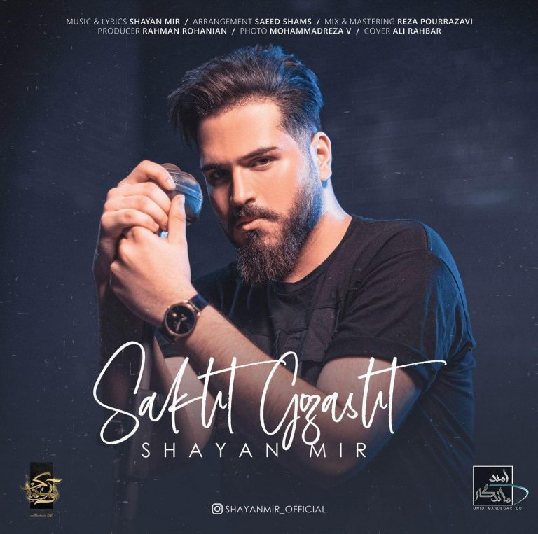 Shayan Mir – Sakht Gozasht