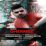 Shayan Rezai & Hamed Keyta – Khate Ghermez - 
