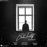 Shayegan – BelaTaklif - 