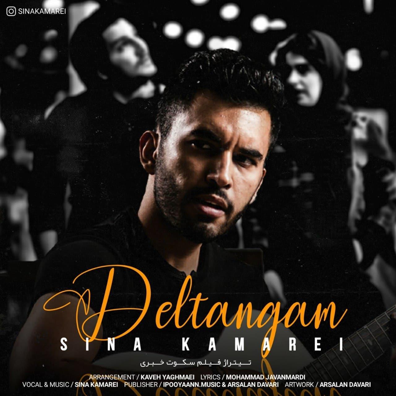 Sina Kamarei – Deltangam