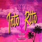 TM BAX – Into Rito - 