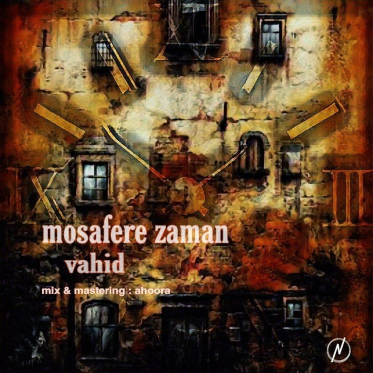 Vahid – Mosafere Zaman