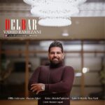 Vahid Ramezani – Delbar - 