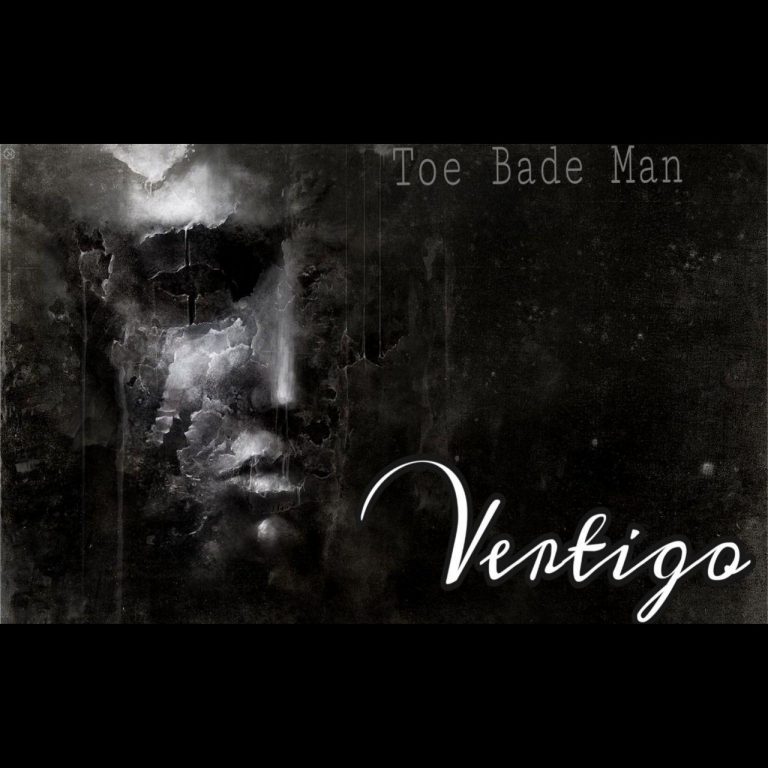 Vertigo – Toe Bade Man