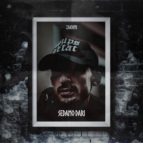 Zakhmi – Sedamo Dari