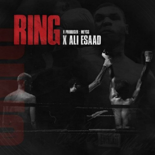 Ali Esaad – Ring