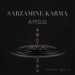 Argo – Sarzamine Karma - سرزمین کارما