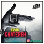 Arvin – Khatereh - 