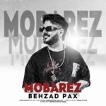 Behzad Pax – Mobarez