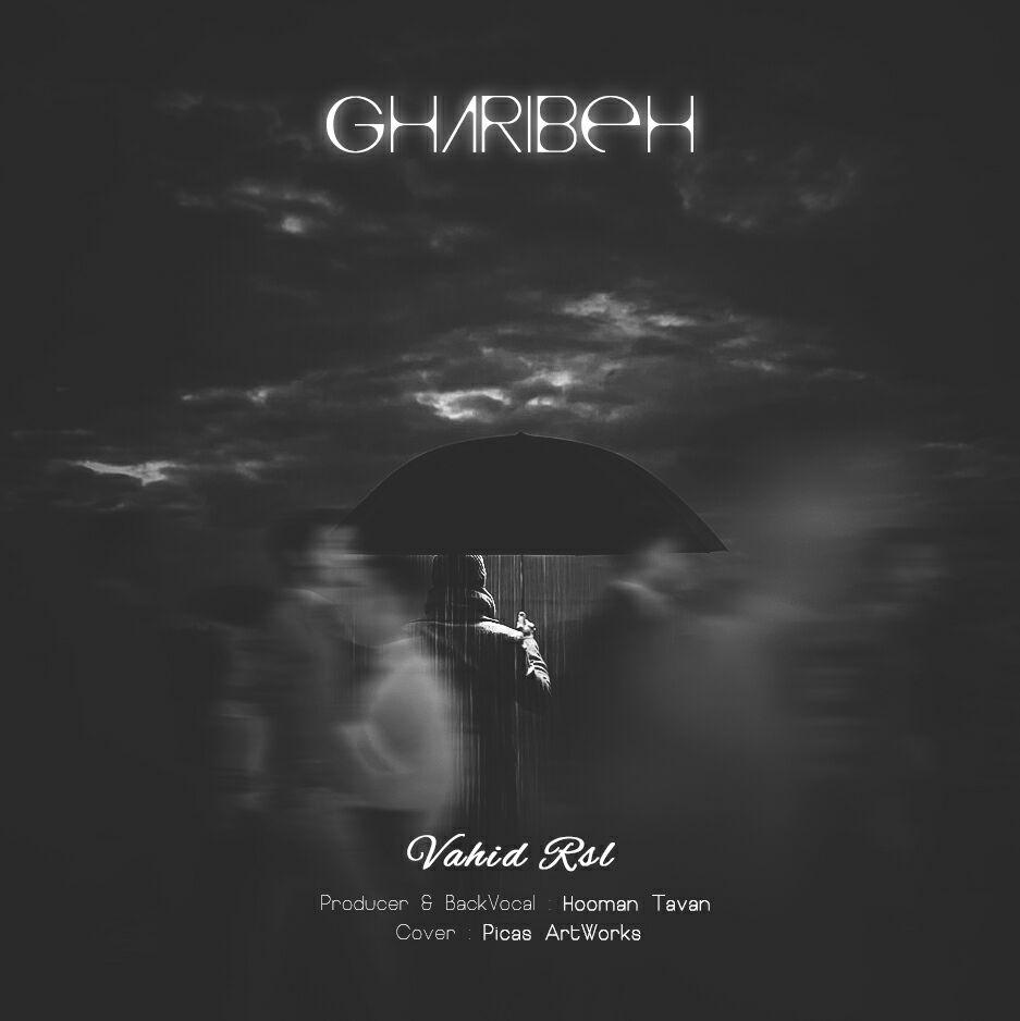 Vahid Rsl – Gharibeh