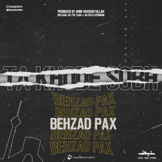 Behzad Pax – Ta Khode Sobh