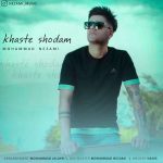 Mohammad Nezami _ Khaste Shodam - 