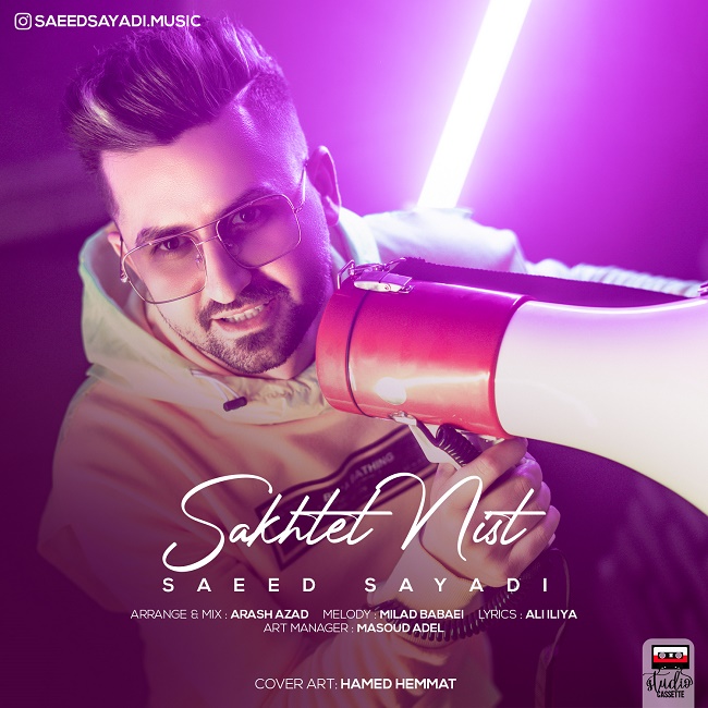 Saeed Sayadi – Sakhtet Nist