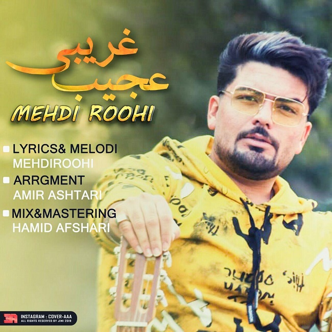 Mehdi Roohi – Ajib Gharibi