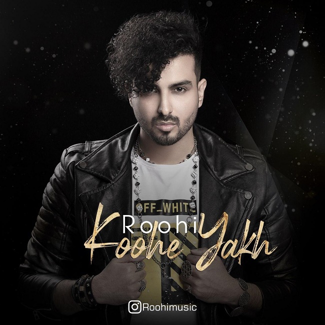 Roohi – Koohe Yakh