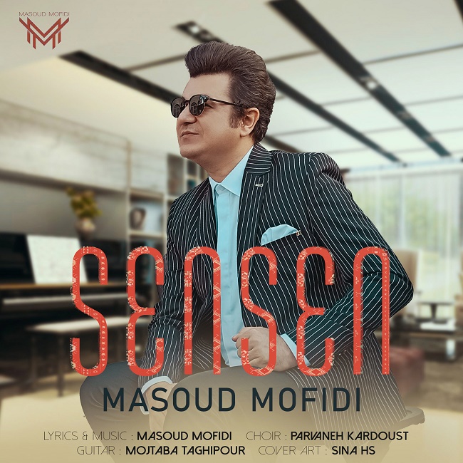 Masoud Mofidi – Sen Sen