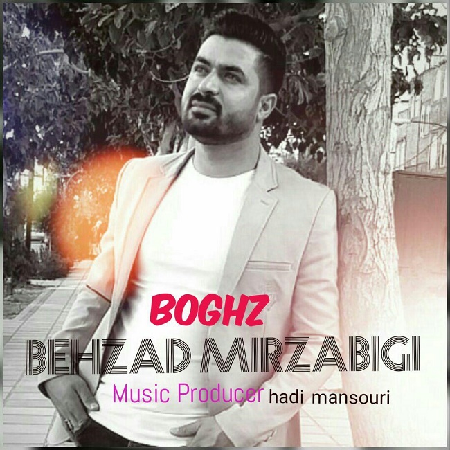 Behzad Mirzabeigi – Boghz