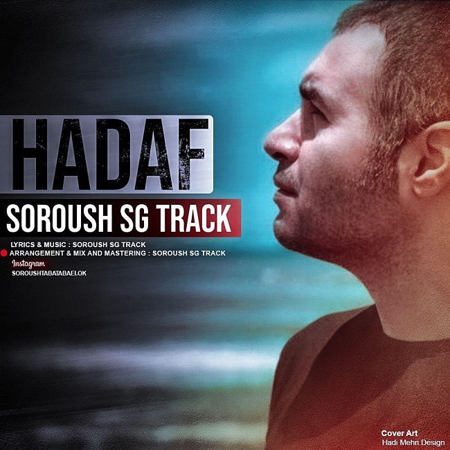 Soroush Sg Track – Hadaf