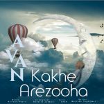 Avan – Kakhe Arezooha - 