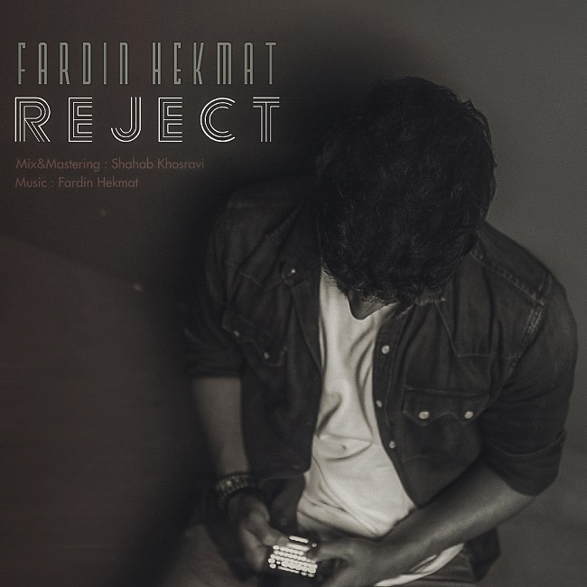 Fardin Hekmat – Reject