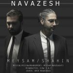 Meysam & Shahin – Navazesh