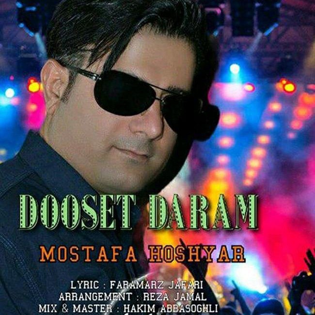 Mostafa Hoshyar – Dooset Daram