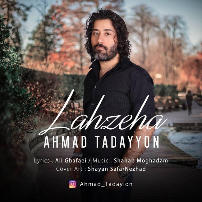 Ahmad Tadayyon – Lahzeha