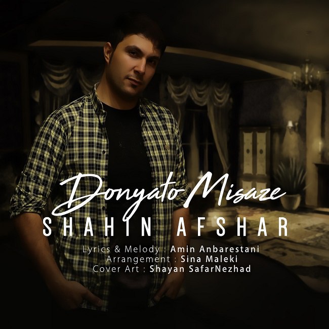 Shahin Afshar – Donyato Misaze