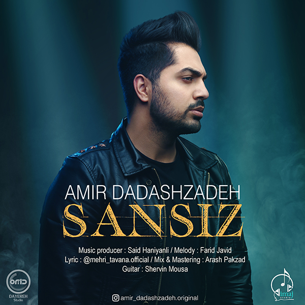 Amir Dadashzadeh – Sansiz