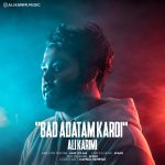 Ali Karimi – Bad Adatam Kardi - 