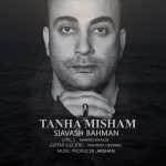 Siavash Bahman – Tanha Misham - 