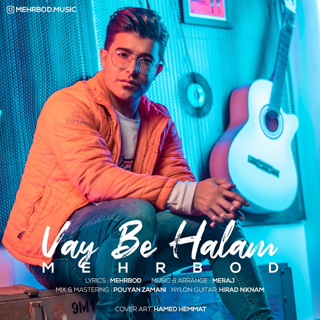 Mehrbod – Vay Be Halam