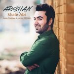 Arshan – Shale Abi