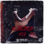 Kia – K Blood - 