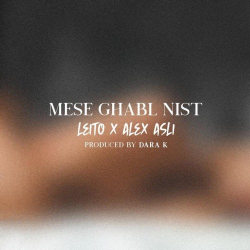 Behzad Leito – Mese Ghabl Nist