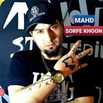 Mahd – Sorfe Khoon - 