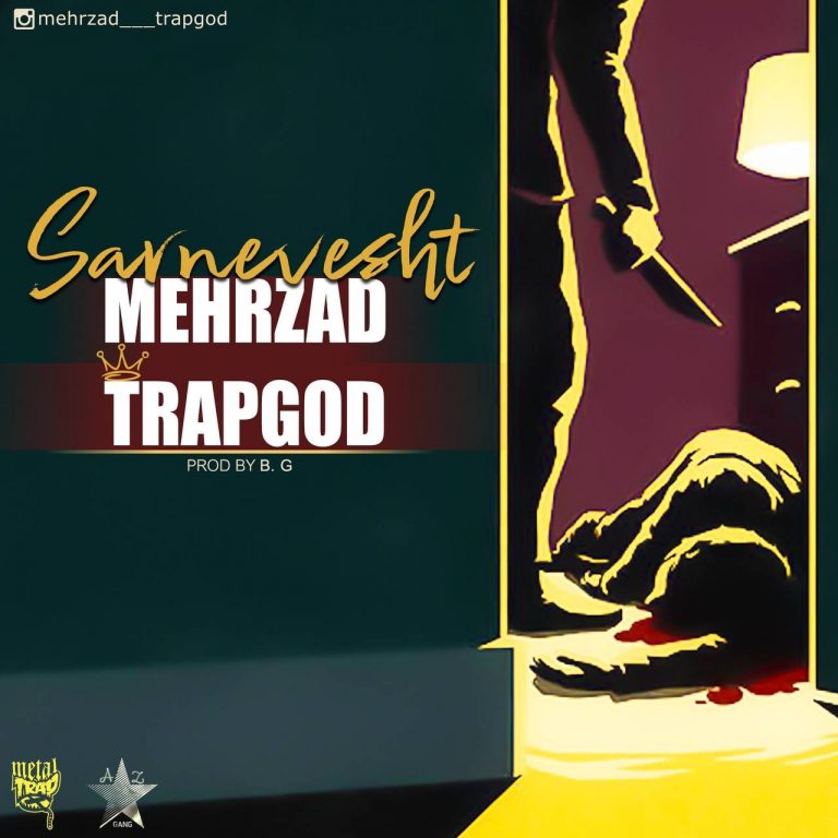 Mehrzad Trapgod – Sarnevesht