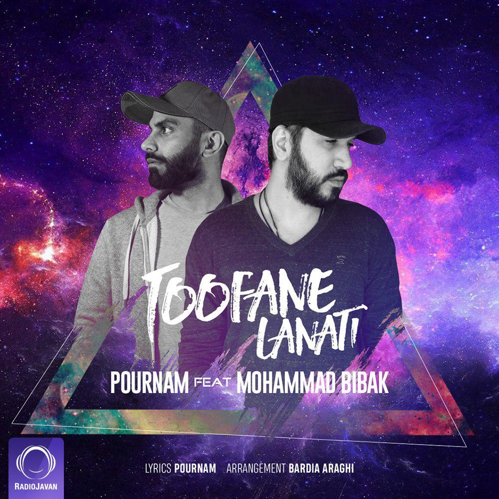 Mohammad Bibak – Toofane Lanati (Ft Pournam)