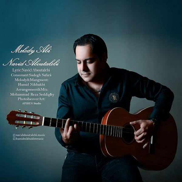 Navid Aboutalebi – Melody Abi