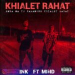 Ink & Mind – Khiyalet Rahat - خیالت راحت