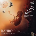 Rahro – The Fetus - 