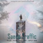 Saeed Traffic – ShenSaeed Traffic - Shen
