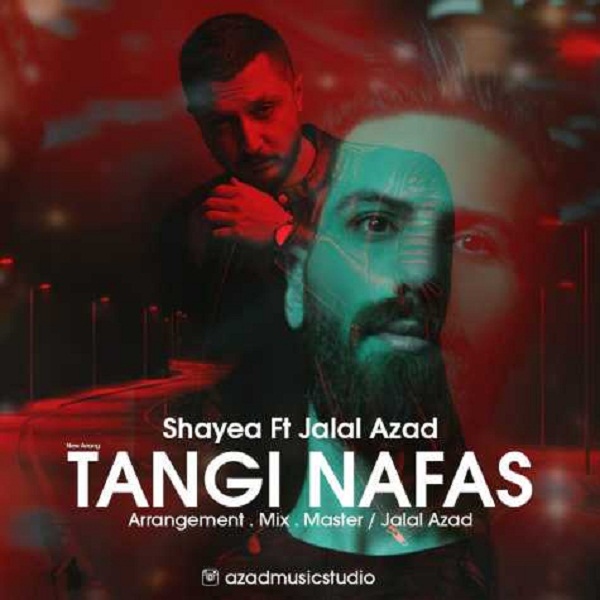 Shayea – Tangi Nafas [ Jalal Azad Remix ]
